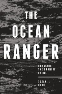 bokomslag The Ocean Ranger