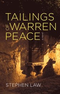 bokomslag Tailings of Warren Peace