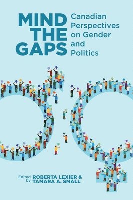 Roberta Lexier, Tamara Small - Mind the Gaps, Häftad