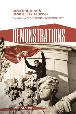 Olivier Fillieule, Danielle Tartakowsky - Demonstrations, Häftad
