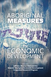 bokomslag Aboriginal Measures for Economic Development
