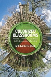bokomslag Colonized Classrooms