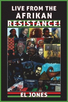 Live from the Afrikan Resistance! 1