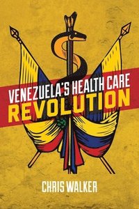 bokomslag Venezuela's Health Care Revolution