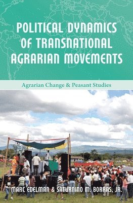 bokomslag Political Dynamics of Transnational Agrarian Movements