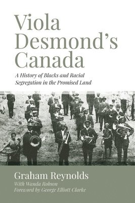 Graham Reynolds - Viola Desmond's Canada, Häftad