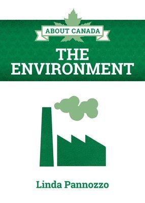 bokomslag About Canada: The Environment