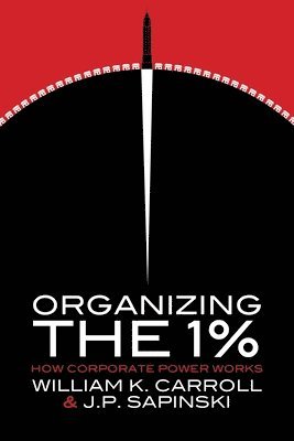 Organizing the 1% 1