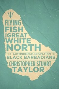 bokomslag Flying Fish in  the Great White North