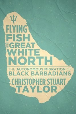 bokomslag Flying Fish in  the Great White North