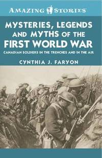 bokomslag Mysteries, Legends and Myths of the First World War