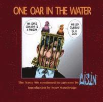 One Oar in the Water 1