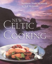 bokomslag New Celtic Cooking