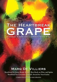 bokomslag The Heartbreak Grape, Revised and Updated