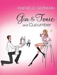 bokomslag Gin and Tonic and Cucumber