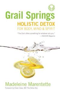 bokomslag Grail Springs Holistic Detox