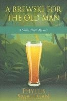 bokomslag Brewski for the Old Man