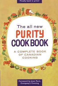 bokomslag The All New Purity Cook Book: A Complete Guide of Canadian Cooking