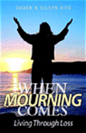 bokomslag When Mourning Comes Living Through Loss