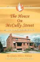 bokomslag The House on McCully Street: Miracle Stories That Will Enlarge Your Vision of God