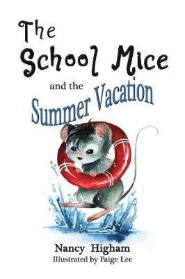 bokomslag The School Mice and the Summer Vacation