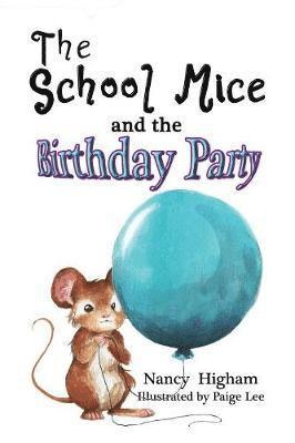 bokomslag The School Mice and the Birthday Party