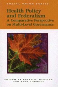 bokomslag Health Policy and Federalism