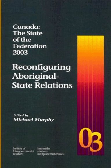 Michael Murphy - Canada: the State of the Federation 2003, Häftad