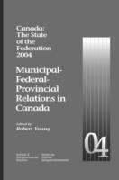 bokomslag Canada: the State of the Federation, 2004