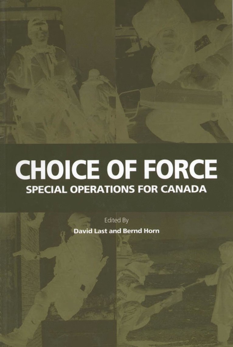 David Last, Bernd Horn - Choice of Force, Häftad