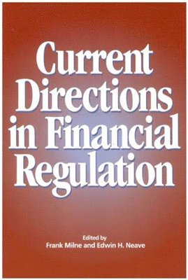Current Directions in Financial Regulation 1