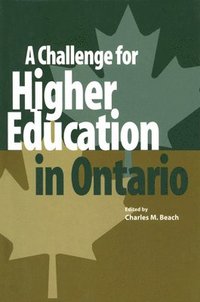 bokomslag A Challenge for Higher Education in Ontario