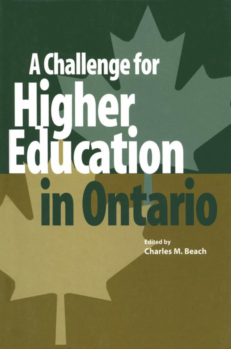 Charles M. Beach - Challenge for Higher Education in Ontario, Häftad