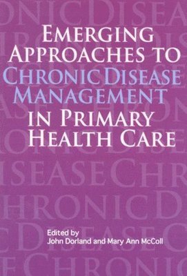 Emerging Approaches to Chronic Disease Management in Primary Health Care 1