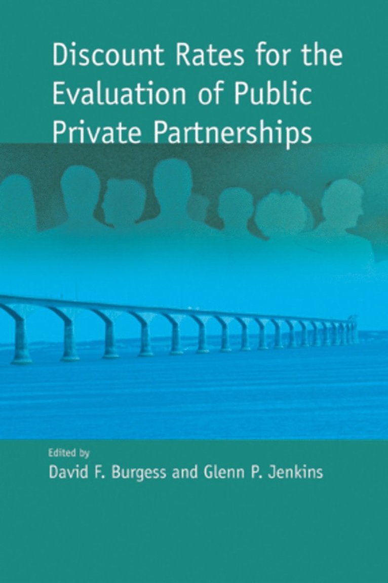 Discount Rates for the Evaluation of Public Private Partnerships 1