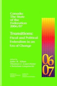 bokomslag Canada: The State of the Federation 2006/07