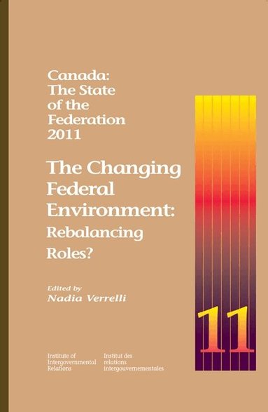 Nadia Verrelli - Canada: the State of the Federation, 2011, Häftad