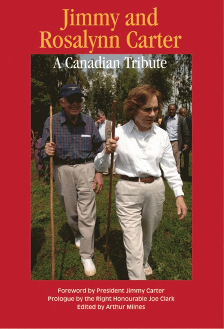 Arthur Milnes - Jimmy and Rosalynn Carter, Inbunden