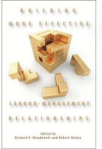 bokomslag Building More Effective Labour-Management Relationships