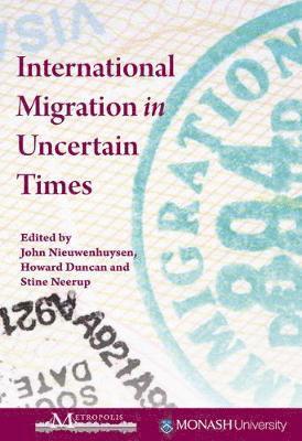 bokomslag International Migration in Uncertain Times
