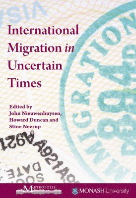 bokomslag International Migration in Uncertain Times