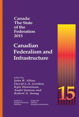 bokomslag Canada: The State of the Federation 2015