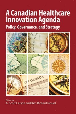 bokomslag Canadian Healthcare Innovation Agenda