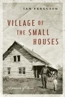 bokomslag Village of the Small Houses
