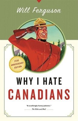 Why I Hate Canadians 1