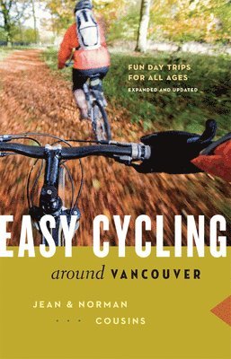 Jean Cousins, Norman Cousins - EASY CYCLING AROUND VANCOUVER, Häftad