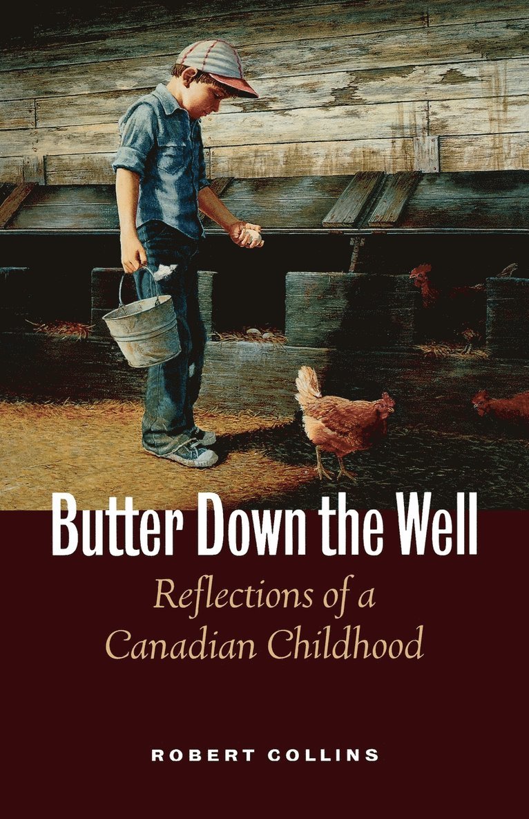 Robert Collins - Butter Down the Well, Häftad