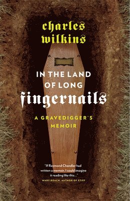 Charles Wilkins - In the Land of Long Fingernails, Häftad