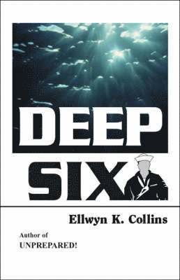 Deep Six 1