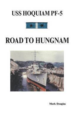 bokomslag U.S.S. "Hoquiam" Pf-5